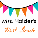 Mrs.Holder's First Grade