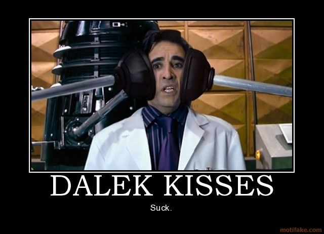 dalek-kisses-dalek-dr-who-demotivational-poster-1205613663_zps0f8cb2bd.jpg